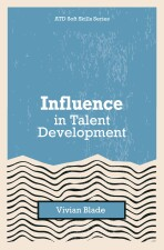 Influence in Talent Development: Q&A With Vivian H. Blade-Influence in Talent Development Book Cover.jpg