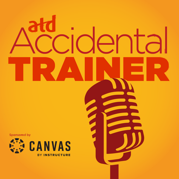 1379597114_Accidental-Trainer-Podcast-2024Q3-Sponsor-Canvas__1400_x_1400-20240807-tna0i4kpo6.png_Learning as a Lifestyle with Melissa Loble