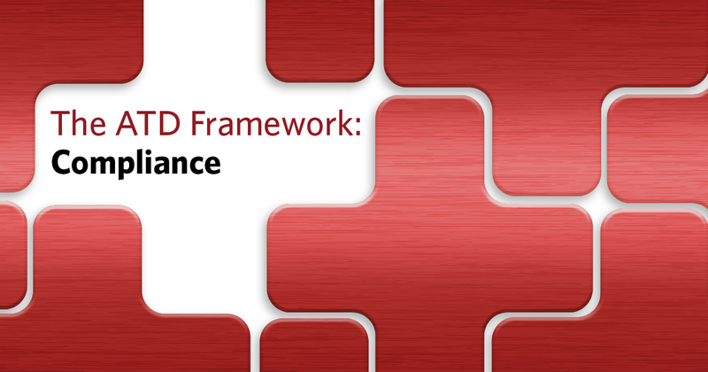 The ATD Talent Development Framework: Compliance