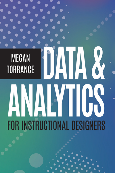 112302_Data & Analytics for Instructional Designers