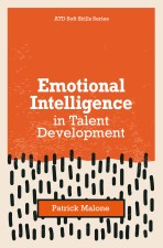 Emotional Intelligence in Talent Development: Q&A With Patrick Malone-emotional intelligence in talent development.jpg