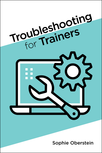 Troubleshooting for Trainers: Q&A With Sophie Oberstein-112017_Troubleshooting_for_Trainers_cover_rgb_outline.jpg