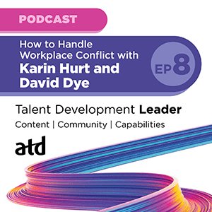 TDL-Ep8-Thumbnail_300-x-300.png_How to Handle Workplace Conflict with Karin Hurt and David Dye