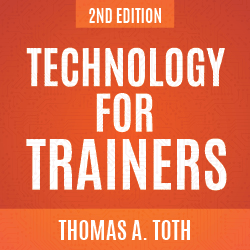 111513_Technology for Trainers, 2nd Edition