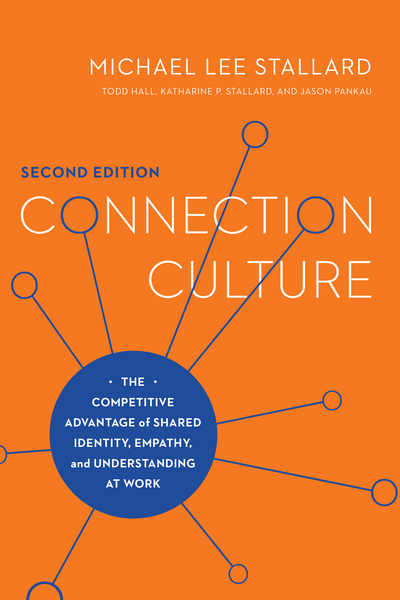 Connection Culture: Q&A With Michael Lee Stallard-9781950496525.jpg