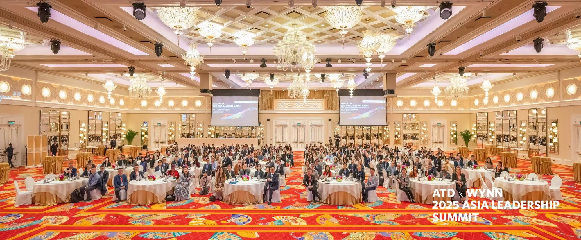 Photos from ATDxWynn 2025 Asia Leadership Summit