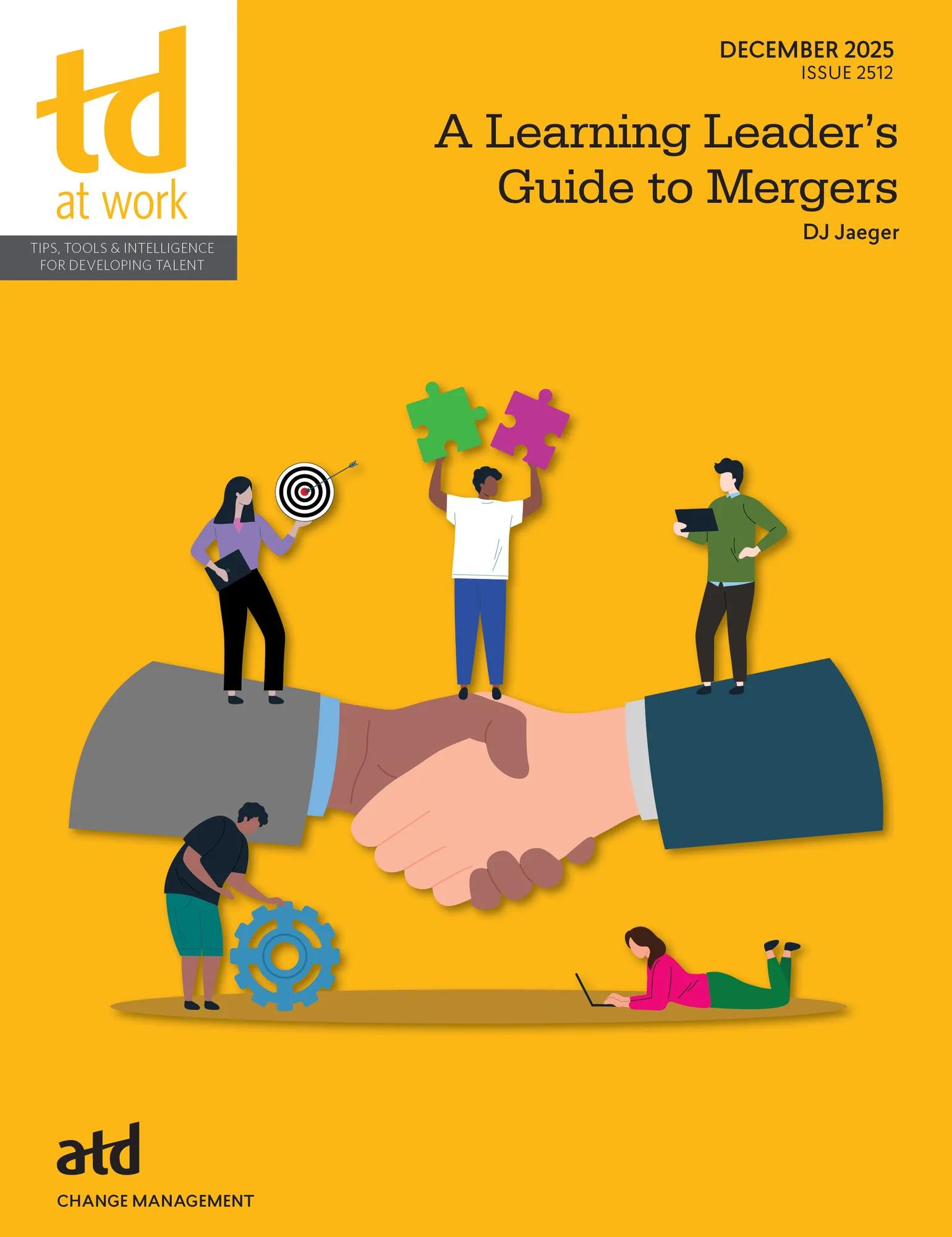 A Learning Leader's Guide to Mergers