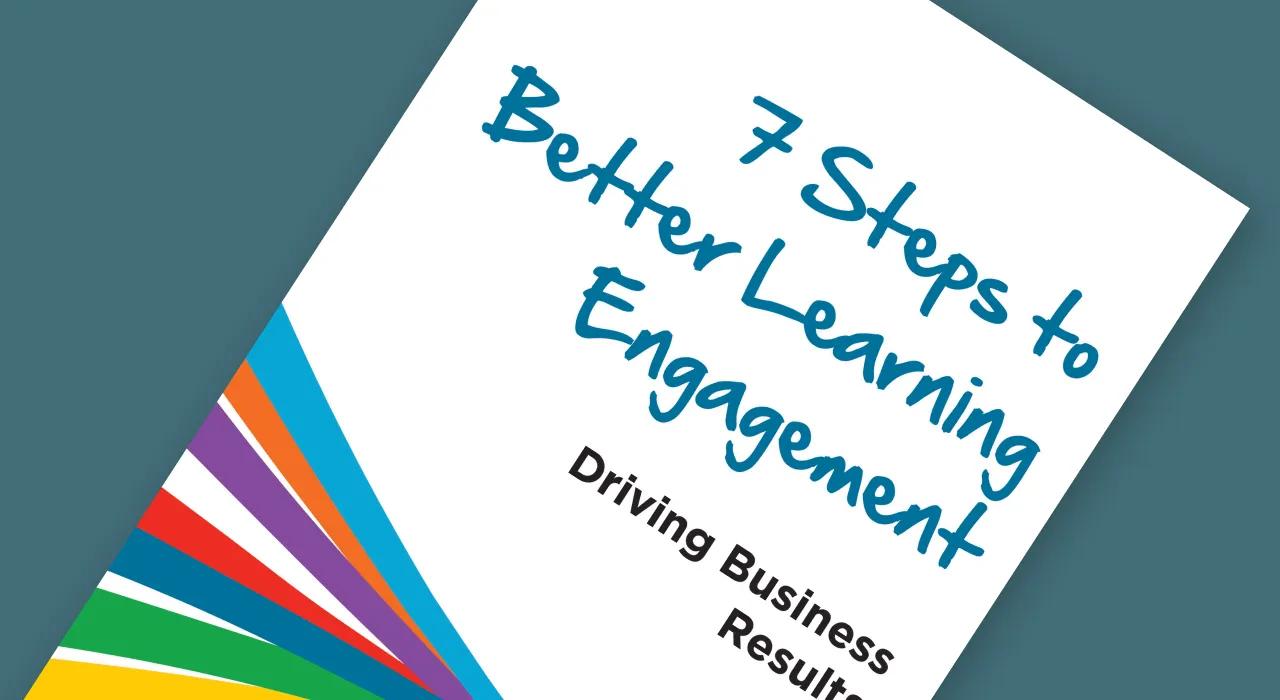7 Steps to Better Learning Engagement
