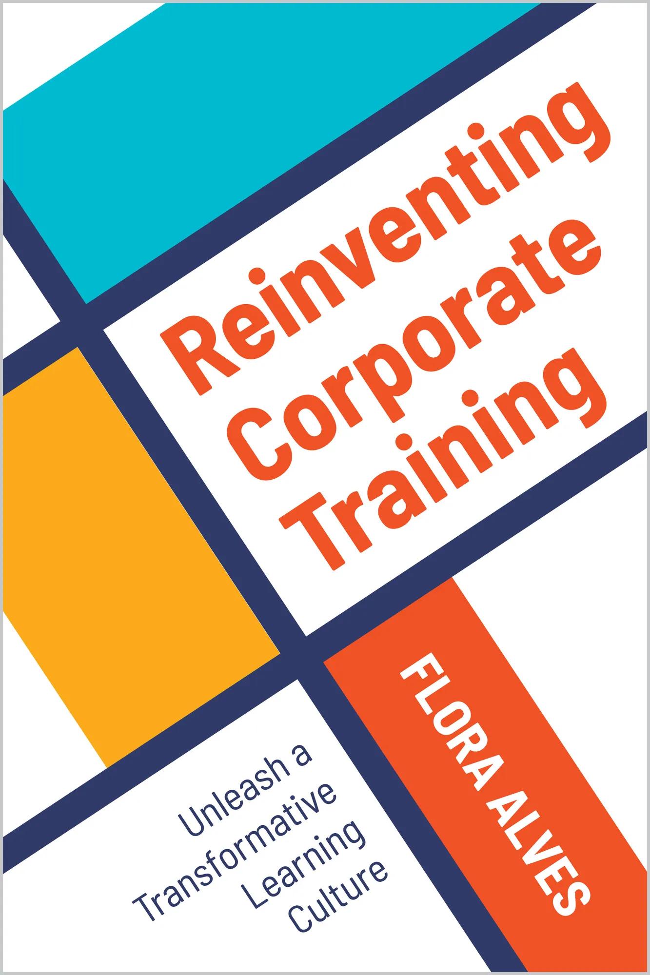 Reinventing Corporate Training