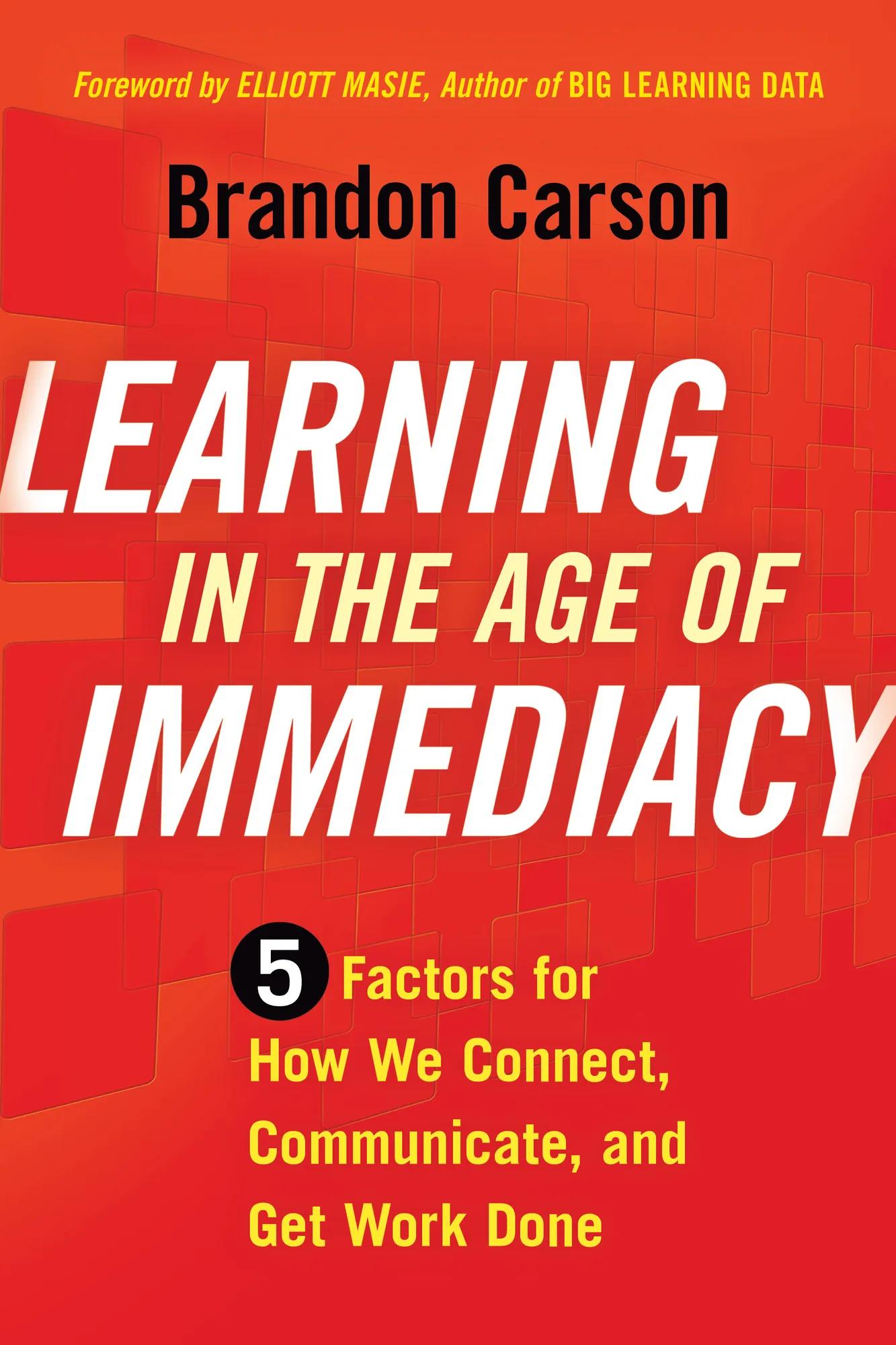 111711_Learning in the Age of Immediacy_Cover